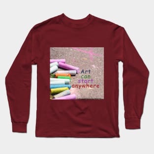 Art can start anywhere Long Sleeve T-Shirt